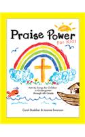Praise Power For Kids