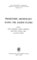 Prehistoric Archeology Along the Zagros Flanks