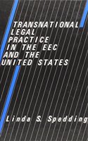 Transnational Legal Practice in the EEC and the United States