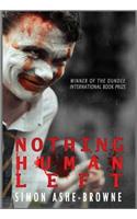 Nothing Human Left