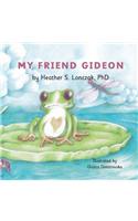 My Friend Gideon