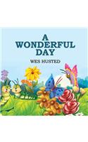 A Wonderful Day
