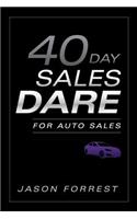 40-Day Sales Dare for Auto Sales