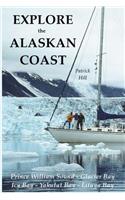 Explore the Alaskan Coast