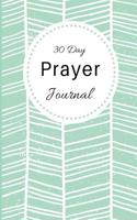 30 Day Prayer Journal