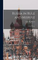 Russia in Rule and Misrule