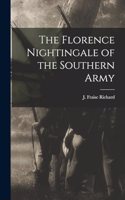 Florence Nightingale of the Southern Army