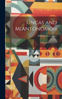 Uncas and Miantonomoh