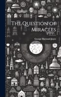 Question of Miracles