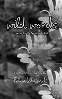 Wild Words: Poems for the Beautifully Lost