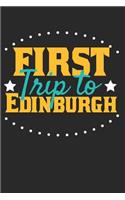 First Trip To Edinburgh