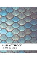 Dual Notebook: Alternating Lined and Blank Pages for All Projects Mermaid Scales Iridescent Blue