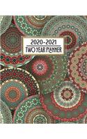 2020 - 2021 Two Year Planner: Colorful Mandala Crystal Pattern Daily Weekly Monthly 2020 - 2021 Planner Organizer. Nifty Two Year Motivational Agenda Schedule with Vision Board, (1 8x10 Simple Pretty Planner)