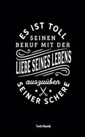 Es Ist Toll Seinen Beruf Mit Der Liebe Seines Lebens Auszuüben Seiner Schere