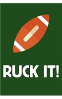 Notebook for Rugby Fans and Players, College Ruled Journal Ruck It!