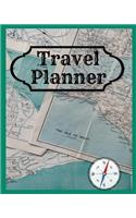 Travel Planner: Perfect Vacation Journal To Plan And Record Your Traveling Itinerary In This 8x10 Inch 150 Pages Adventure Log