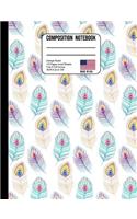 Composition Notebook College Ruled: Trendy Colorful Peacock Feather Back to School Composition Book for Teachers, Students, Kids and Teens