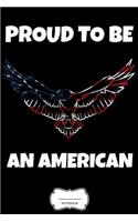 Proud To Be An American Notebook