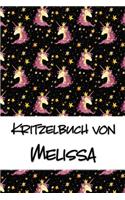 Kritzelbuch von Melissa: Kritzel- und Malbuch mit leeren Seiten für deinen personalisierten Vornamen