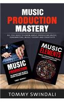 Music Production Mastery