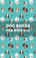 Dog Books For Kids 9-12