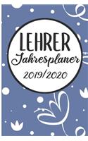 Lehrer Jahresplaner 2019 / 2020: Lehrerkalender 2019 2020 - Lehrerplaner A5, Lehrernotizen & Lehrernotizbuch für den Schulanfang