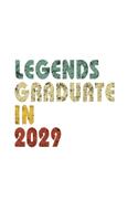 Legends graduate in 2029