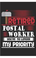 Retired Postal Worker You're No Longer My Priority