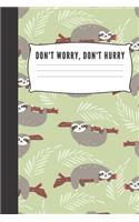 Don't Worry, Don't Hurry