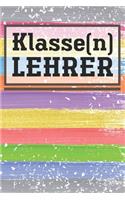 Klasse(n) Lehrer: Liniertes DinA 5 Notizbuch für Lehrerinnen und Lehrer Notizheft Planer für Pädagoginnen und Pädagogen