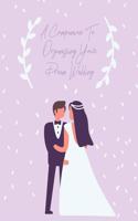 A Companion To Organizing Your Dream Wedding: Wedding Planner Notebook To Write In For Women