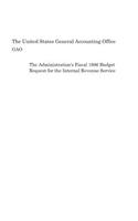 The Administration's Fiscal 1986 Budget Request for the Internal Revenue Service