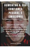 Aumentar a Sua Confiança Pessoal E Emocional