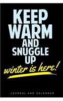 Keep Warm and Snuggle Up Winter Is Here!