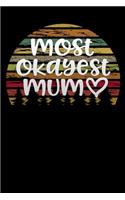 most okayest mum