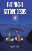 The Night Before Jesus