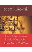 Crumbled Poems Inside My Locker