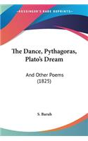The Dance, Pythagoras, Plato's Dream