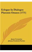 Eclogae In Dialogos Platonis Omnes (1771)