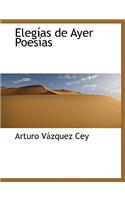 Elegías de Ayer Poesías