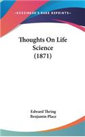 Thoughts on Life Science (1871)