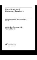 Recruiting and Retaining Teachers