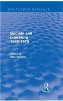 Society and Literature 1945-1970 (Routledge Revivals)