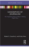 Geographies of Journalism