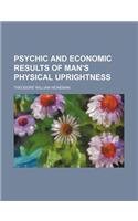 Psychic and Economic Results of Man's Physical Uprightness
