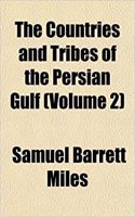 The Countries and Tribes of the Persian Gulf (Volume 2)