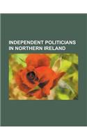 Independent Politicians in Northern Ireland