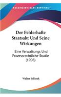 Fehlerhafte Staatsakt Und Seine Wirkungen