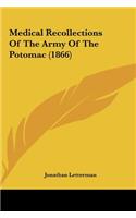 Medical Recollections of the Army of the Potomac (1866)