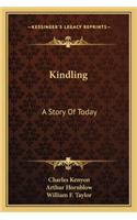 Kindling